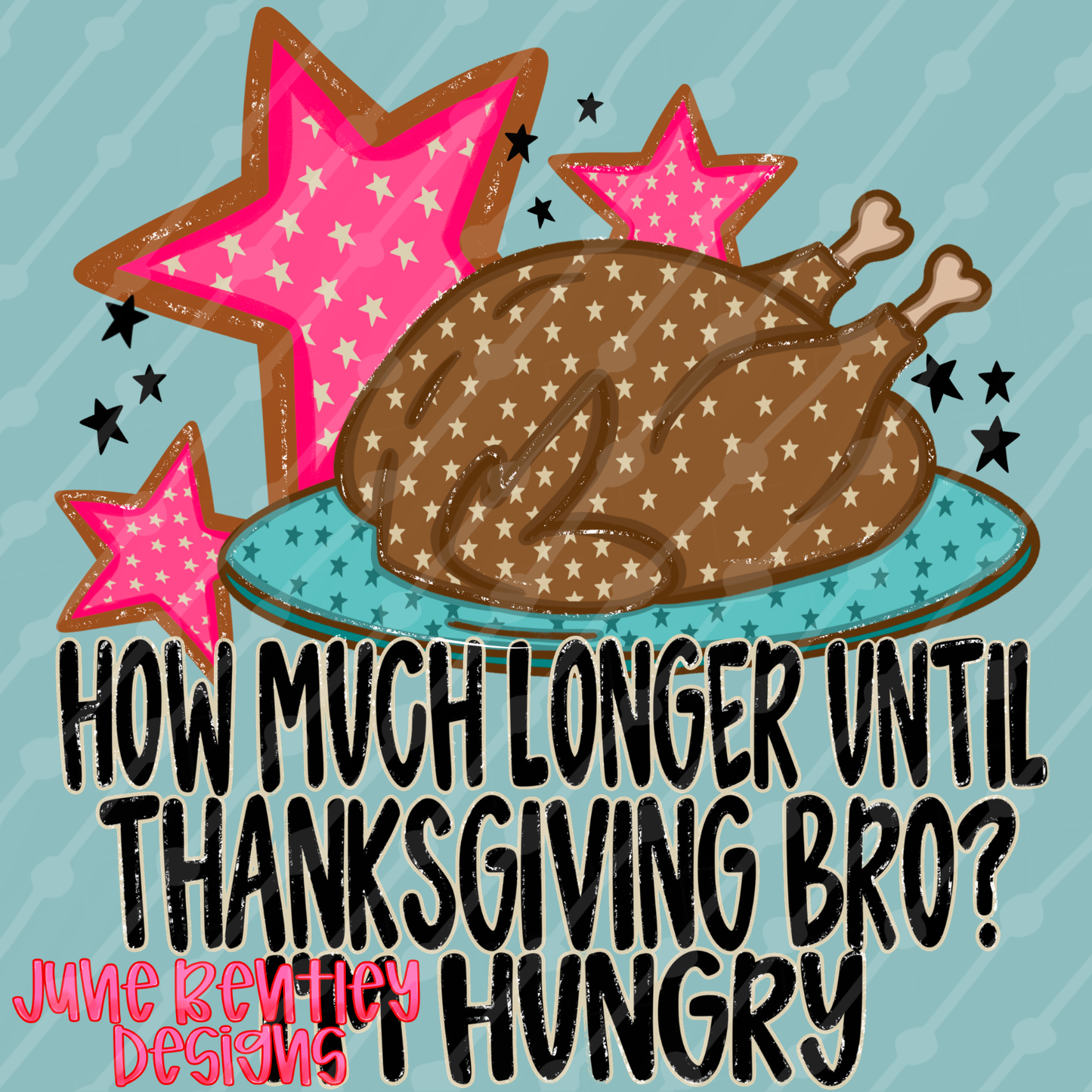 How much longer until Thanksgiving bro digital download