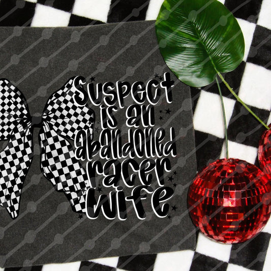 Suspect Is An Abandoned Race Wife Digital Download