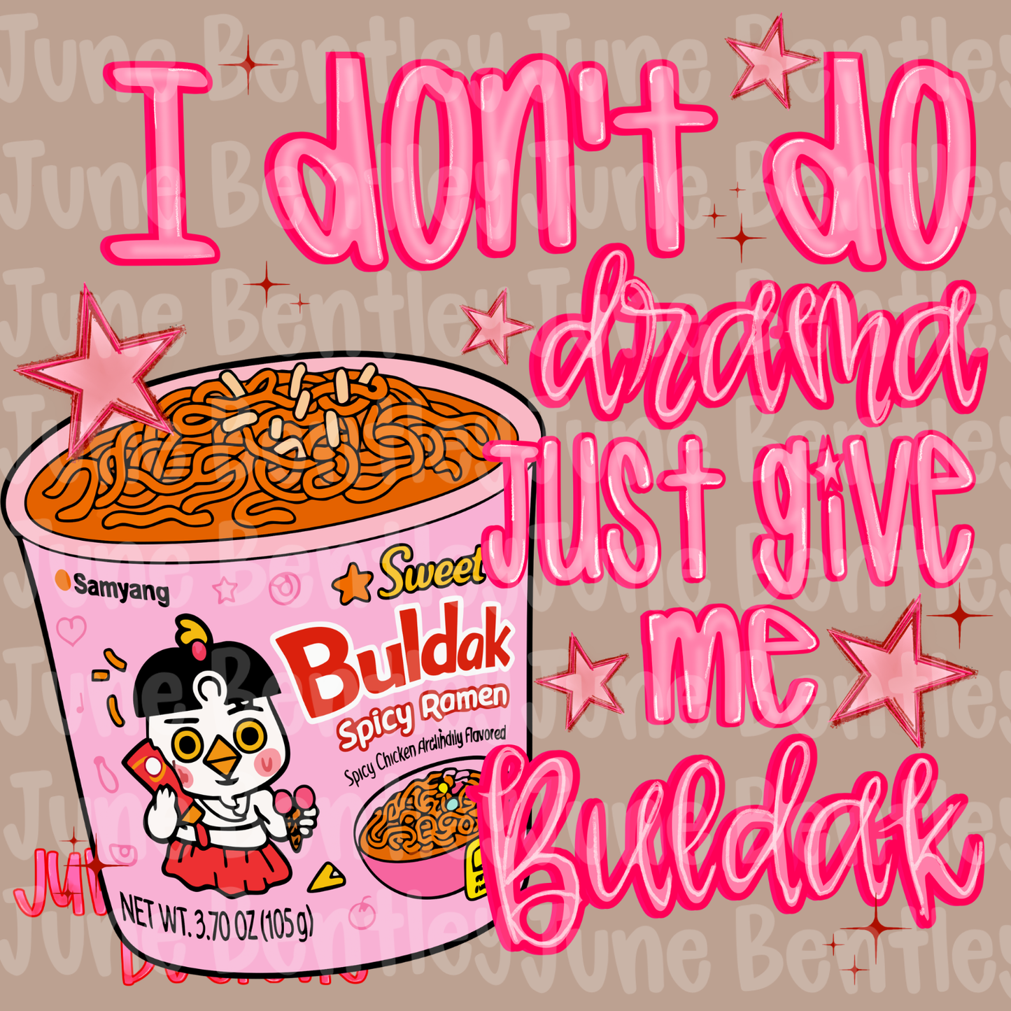 I don’t do drama just give me buldak digital download