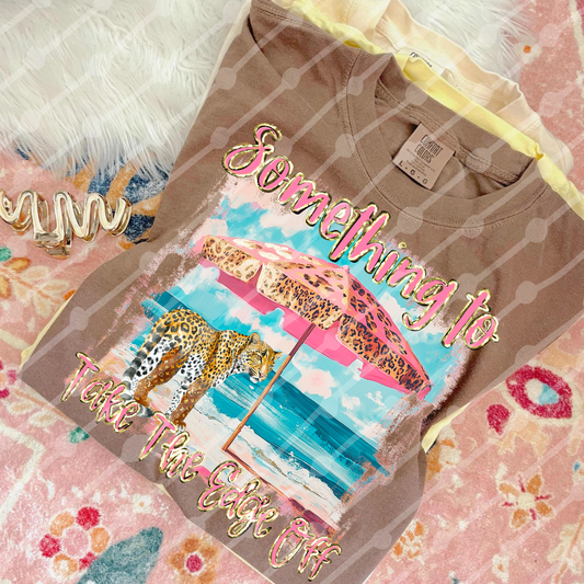 Something To Take The Edge Off Digital Download