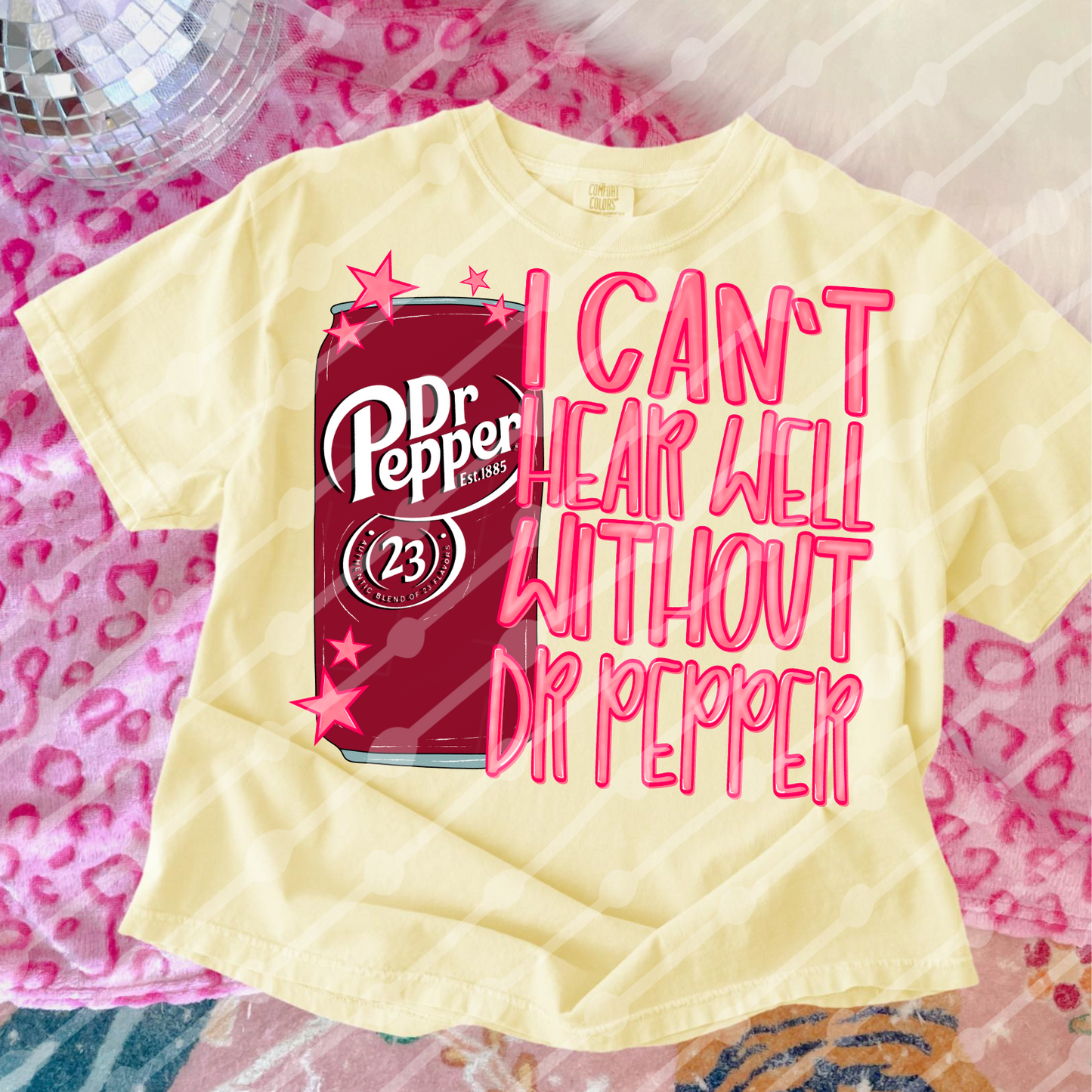 I can’t hear well without Dr Pepper digital download
