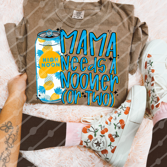 Mama Needs A Nooner Or Two Pineapple Digital Download