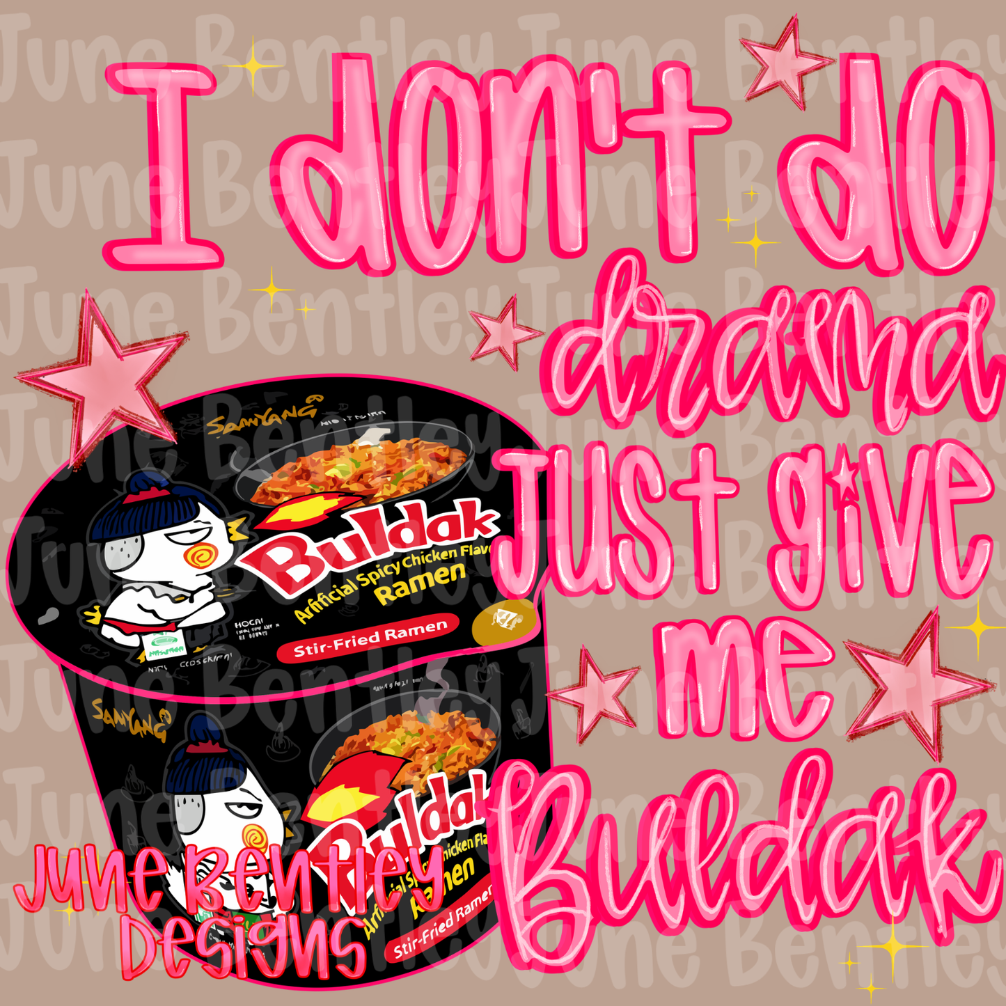 I don’t do drama just give me buldak digital download