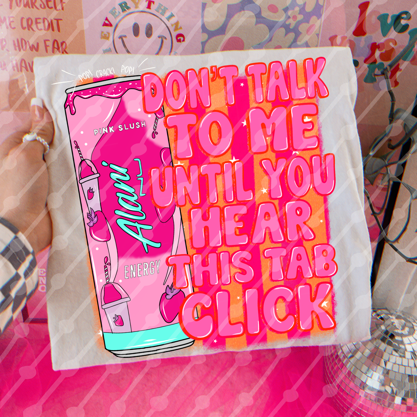 Don’t talk to me pink slush digital download