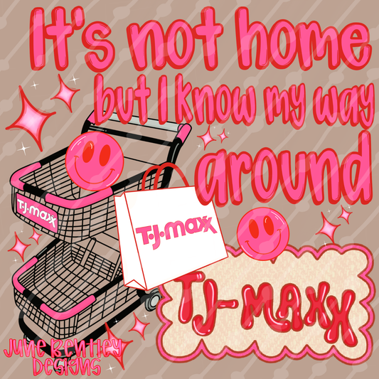 It’s not home Tj maxx digital download