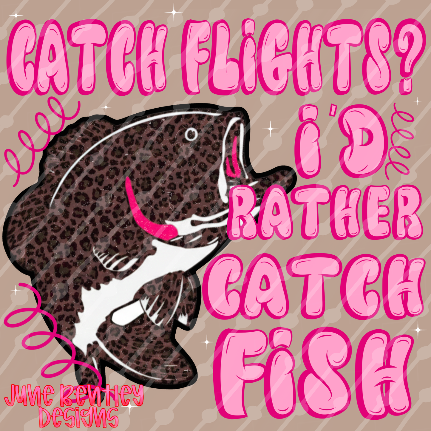 Catch flights? I’d rather catch fish digital download