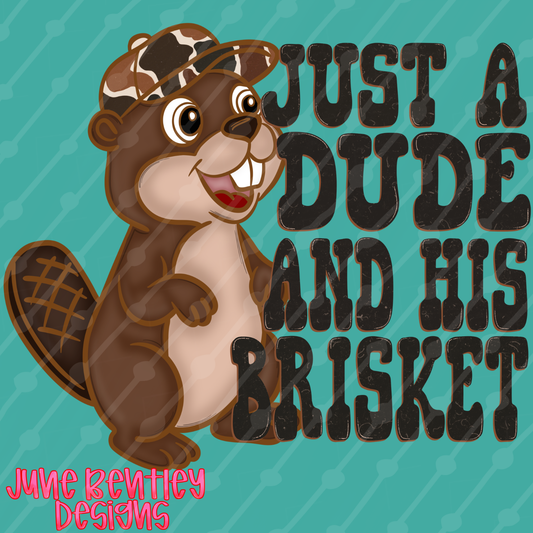 Just a dude and his brisket digital download