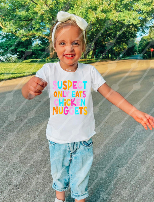 Suspect Only Eats Chicken Nuggets Bright Digital Download