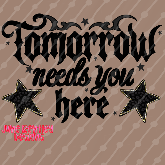 Tomorrow needs you here 1 digital downloaded