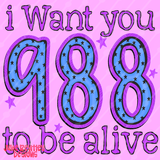 I want you to be alive 988 digital download