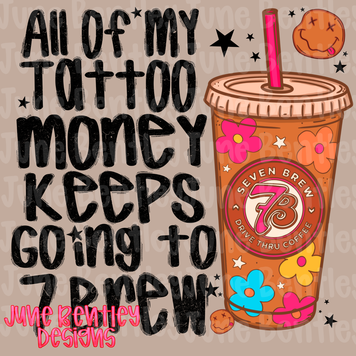 All of my tattoo money keeps going to 7brew digital download