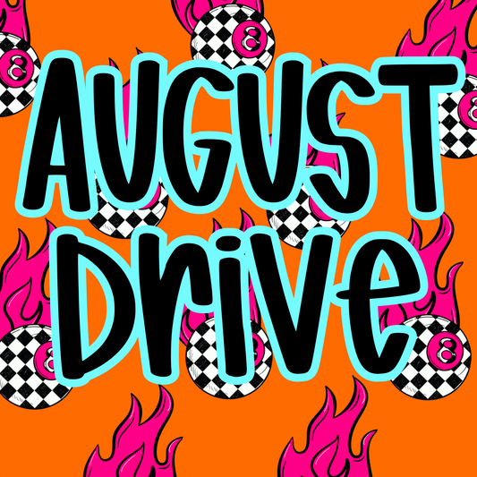 August Drive