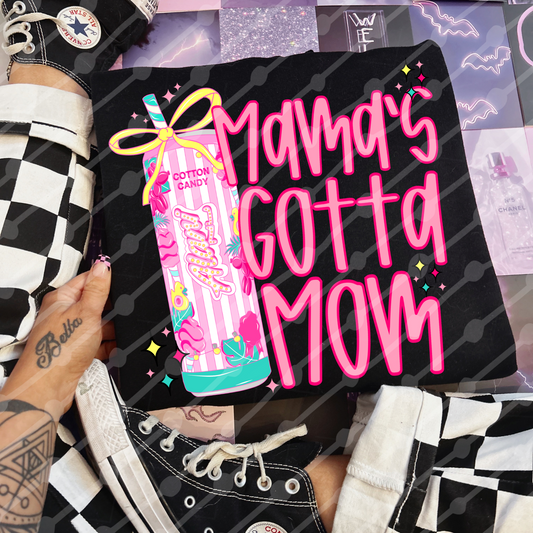 Mama’s gotta mom Digital download