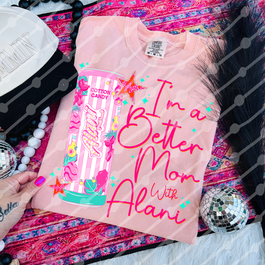 I'm a better mom with Alani Digital download