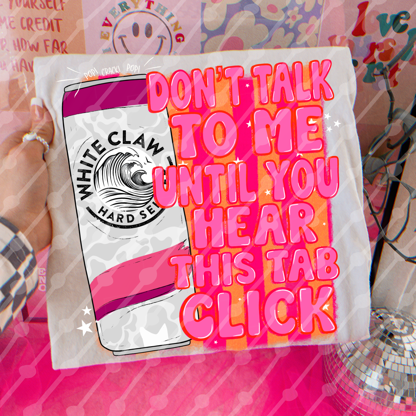 Don’t talk to me white claw digital download