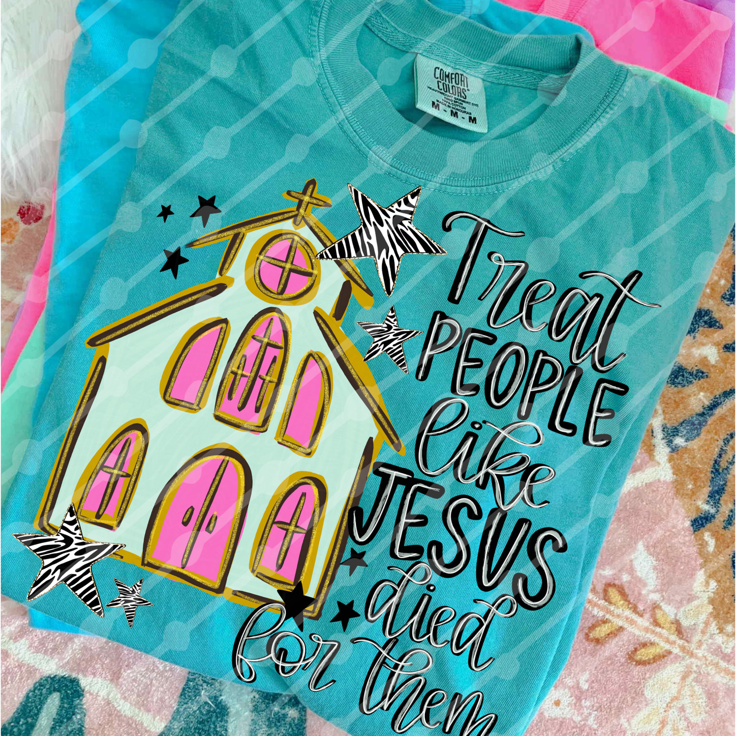 Treat people like Jesus died for them digital download