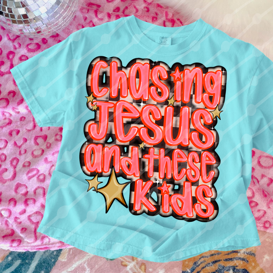 Chasing Jesus and these kids digital download