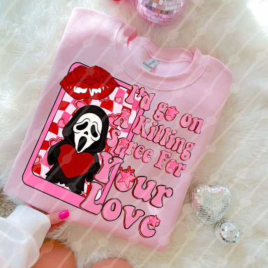 I’d go on a killing spree for your love digital download