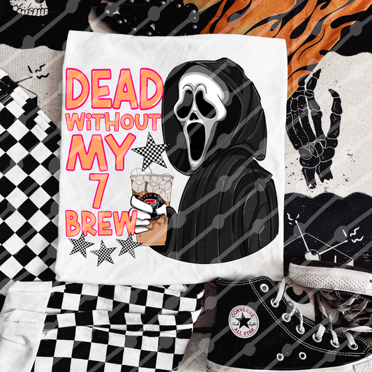 Dead without my 7 brew Digital download