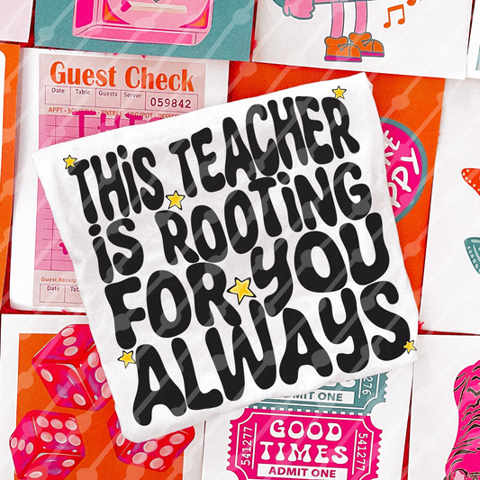 This teacher is rooting for you always digital download