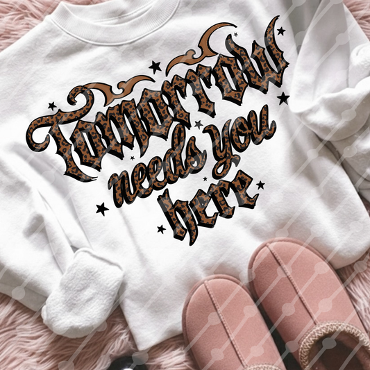 Tomorrow needs you here leopard digital download