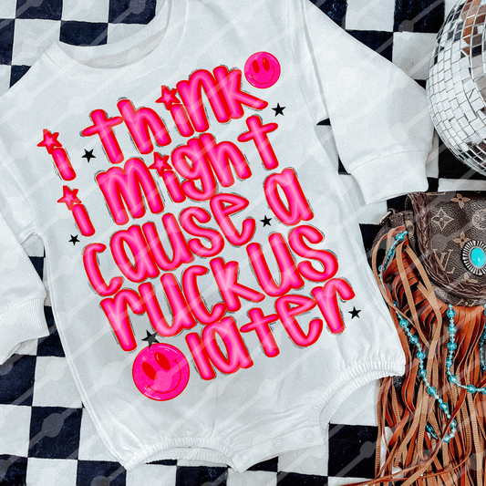 I think I might cause a ruckus later hot pink digital download