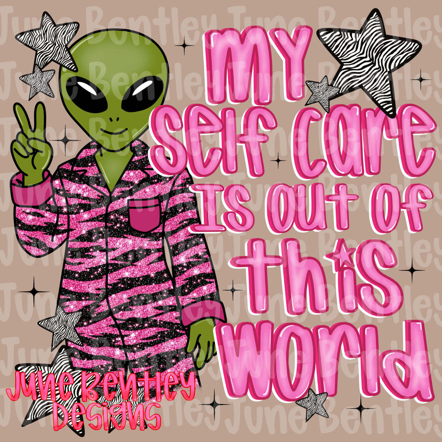 My self care is out of this world digital download
