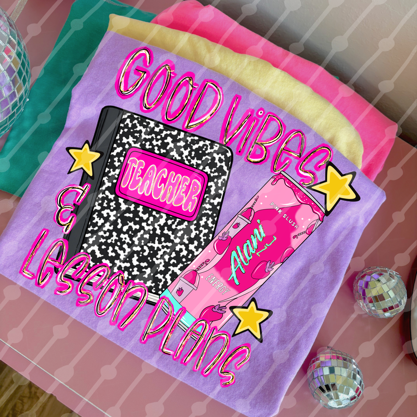 Good vibes and lesson plans pink slush digital download