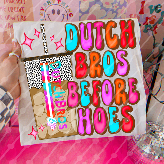 Dutch bros before hoes digital download