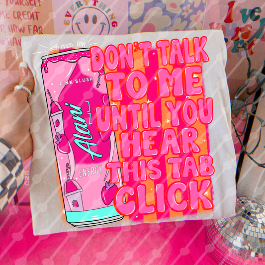 Don’t talk to me pink slush digital download