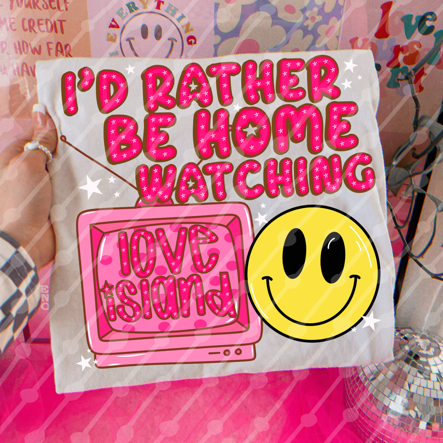 I’d rather be home watching love island digital download