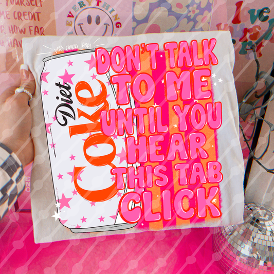 Don’t talk to me Diet Coke digital download